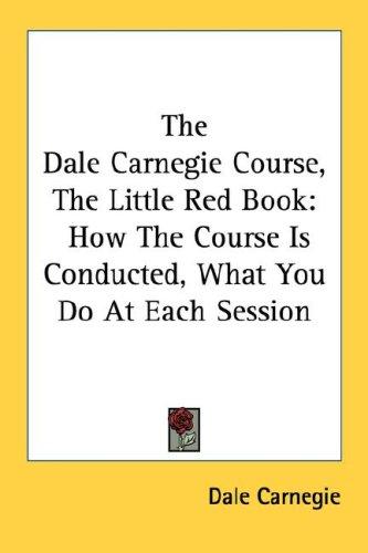 The Dale Carnegie Course, The Little Red Book