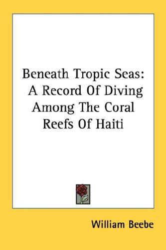 Beneath Tropic Seas