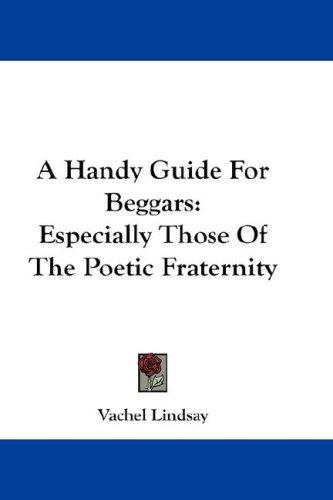 A handy guide for beggars