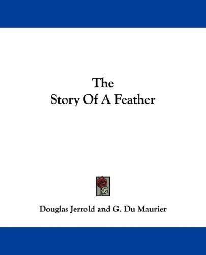 The Story of a Feather