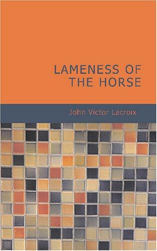 Lameness of the Horse