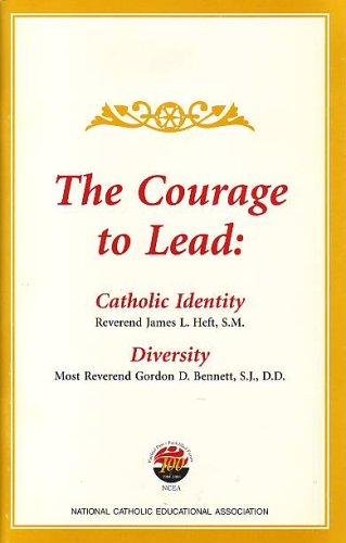 The Courage to Lead