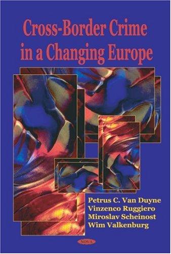 Cross-border crime in a changing Europe