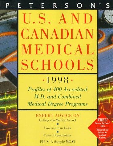 Peterson's U.S. & Canadian Medical Schools 1998