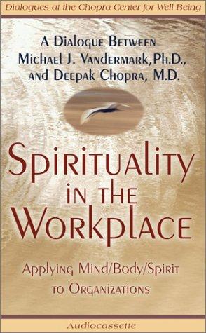 Spirituality in the Workplace