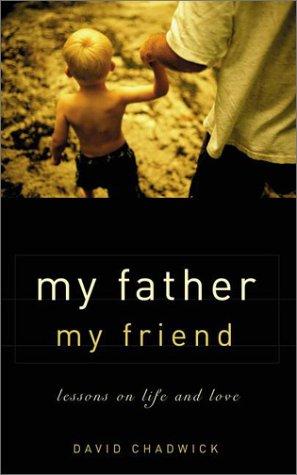 My Father, My Friend