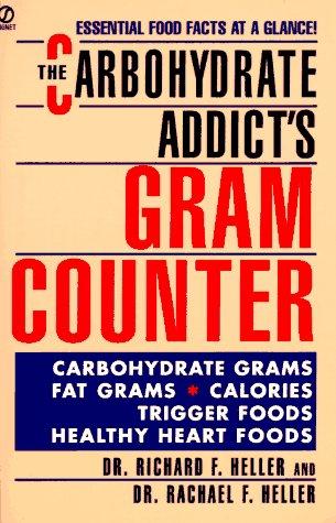 The Carbohydrate Addict's Gram Counter