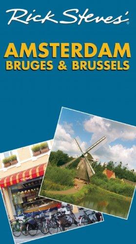 Rick Steves' Amsterdam, Bruges and Brussels 2008