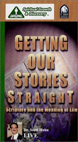 Getting Our Stories Straight