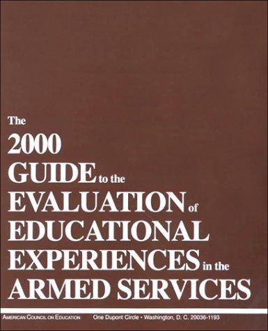 The 2000 Guide to the Evaluation of Educational Experiences in the Armed Services
