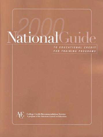 2000 National Guide to Educational Credit for Training Programs