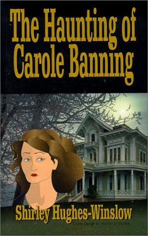The Haunting of Carole Banning