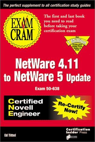 Exam cram for NetWare 4.11 to NetWare 5 update CNE