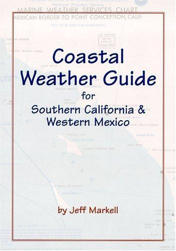 Coastal Weather Guide for Southern California & Mexico