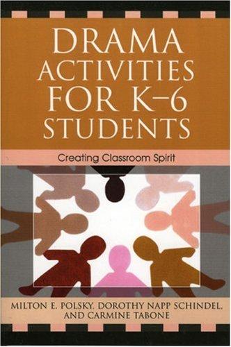 Drama activities for K-6 students