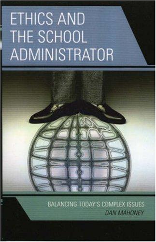 Ethics and the School Administrator
