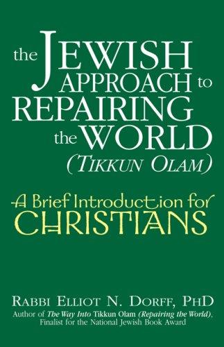 The Jewish Approach to Repairing the World (Tikkun Olam)