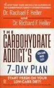 The Carbohydrate Addict's 7-Day Plan