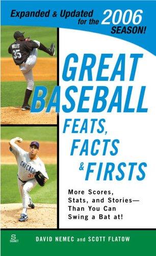 Great baseball feats, facts & firsts (2006)