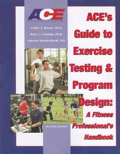 ACE's guide to exercise testing and program design
