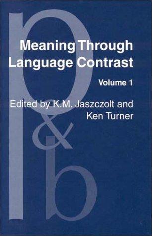 Meaning Through Language Contrast