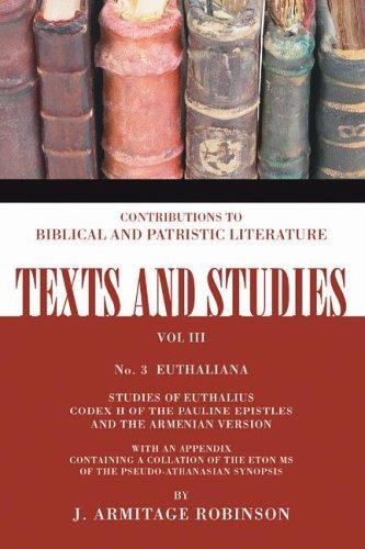 Euthaliana: Studies of Euthalius Codex H of the Pauline Epistles and the Armenian Version