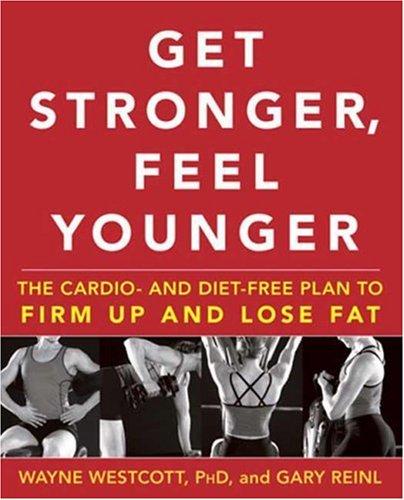 Get Stronger, Feel Younger