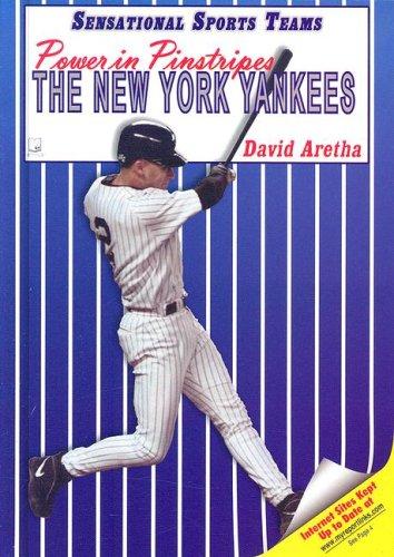 Power in Pinstripes: The New York Yankees