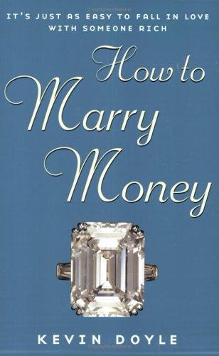 How to Marry Money