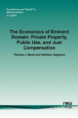 The Economics of Eminent Domain
