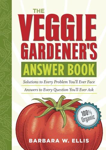 The Veggie Gardener's Answer Book