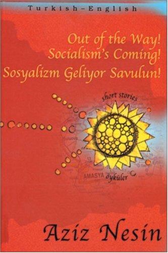Out of the Way! Socialism's Coming!
