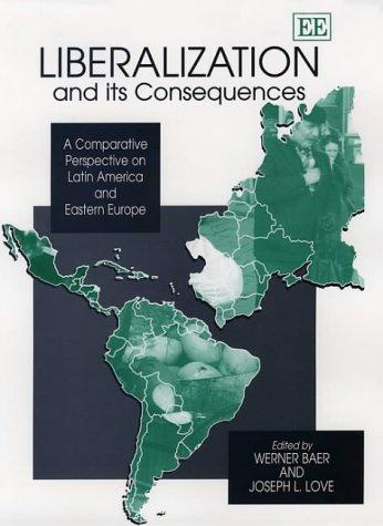 Liberalization and its consequences