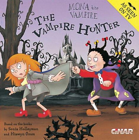 Mona the Vampire and the Vampire Hunter