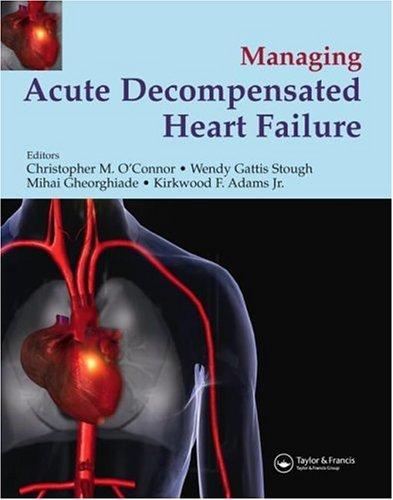 Managing Acute Decompensated Heart Failure