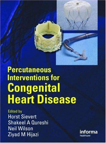 Percutaneous interventions for congenital heart disease