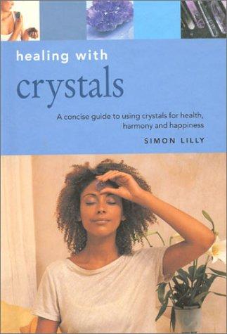 Healing With Crystals