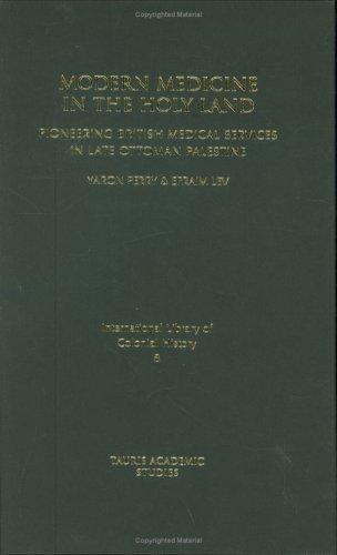 Modern Medicine in the Holy Land