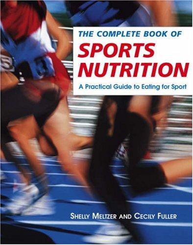 The Complete Book of Sports Nutrition