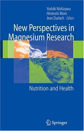 New Perspectives in Magnesium Research