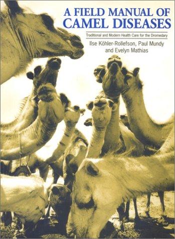 A Field Manual of Camel Diseases