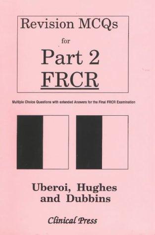 Revision MCQs for Part II FRCR