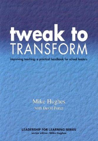 Tweak to transform