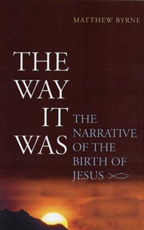 The Way It Was