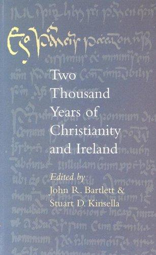 Two Thousand Years of Christianity and Ireland