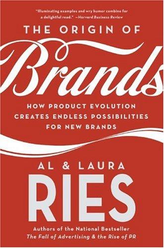 The Origin of Brands: Discover the Natural Laws of Product Innovation and Business Survival