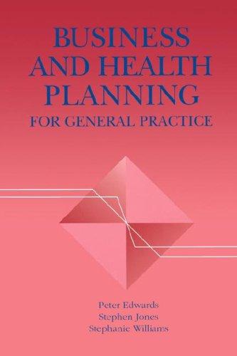 Business and Health Planning for General Practice