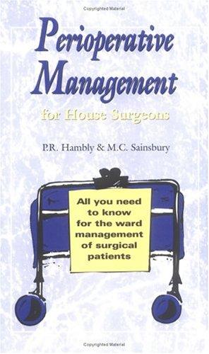 Perioperative Management for House Surgeons