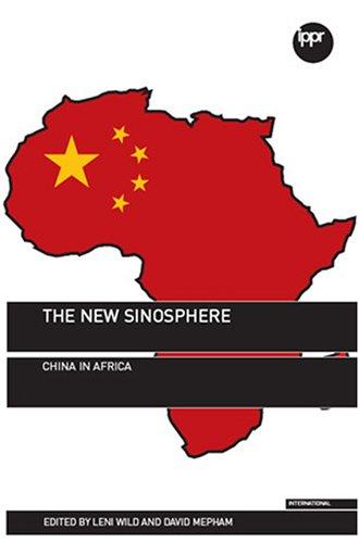 New Sinosphere: China in Africa