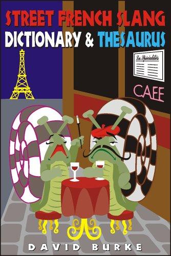Street French Slang Dictionary & Thesaurus